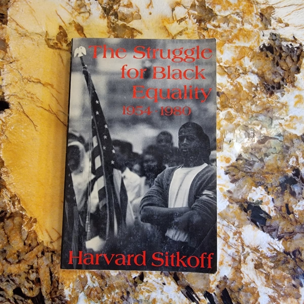 The Struggle for Black Equality by Harvard Sitkoff, John Hope Franklin