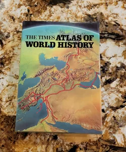 Times Atlas of World History 