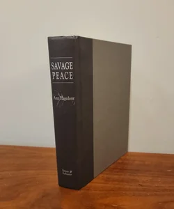 Savage Peace: Hope and Fear in America 1919