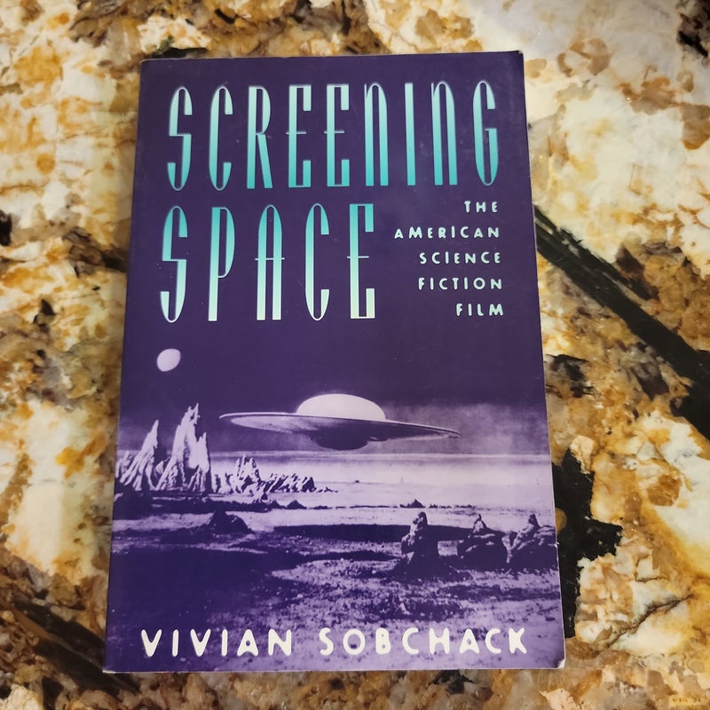 Screening Space: The American Science Fiction Film