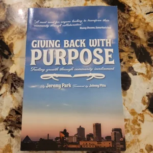 Giving Back with Purpose