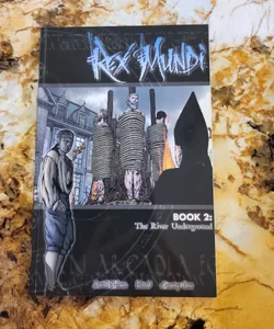 Rex Mundi Volume 2: the River Underground (2nd Edition)
