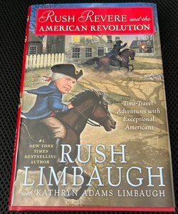 Rush Revere and the American Revolution