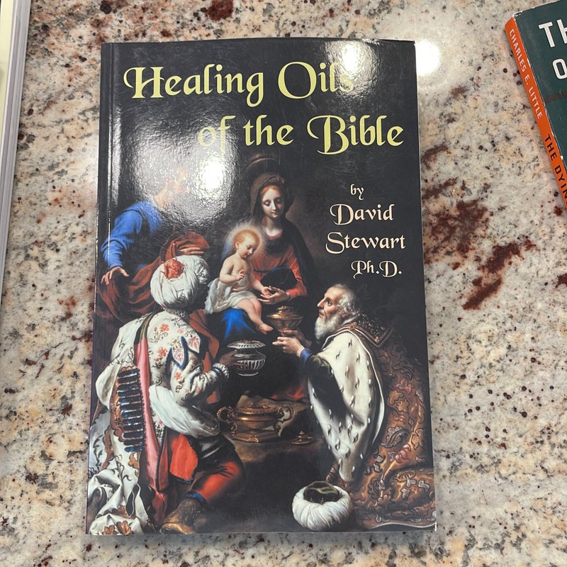 Healing Oils of the Bible