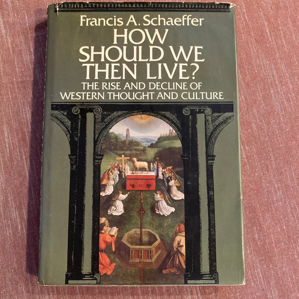How should we then live 
