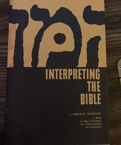 Interpreting the Bible