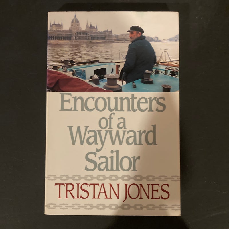 Encounters of a Wayward Sailor