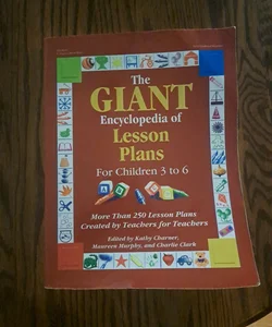 The GIANT Encyclopedia of Lesson Plans