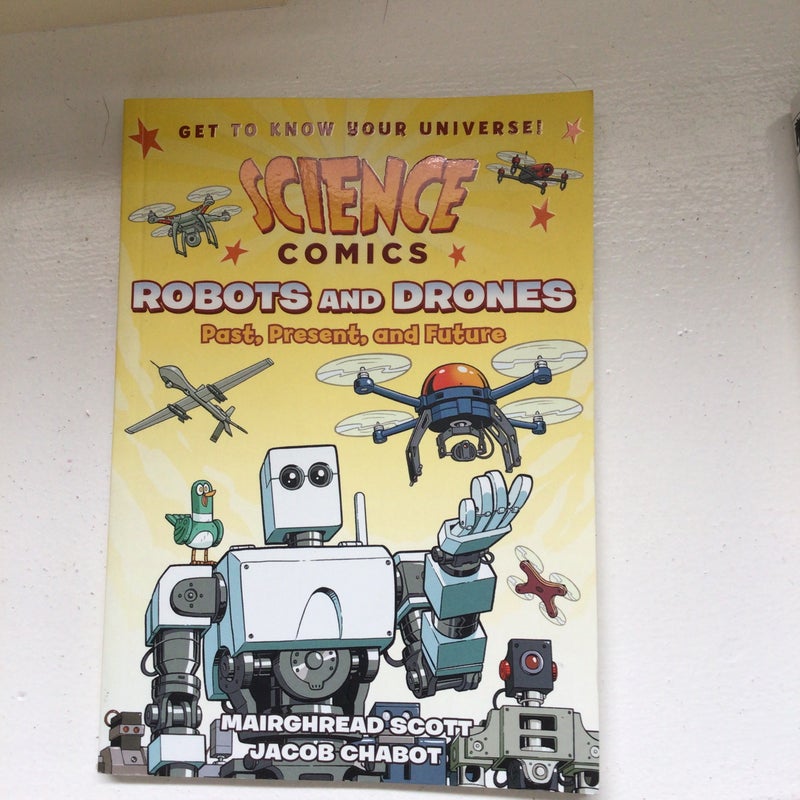 Science Comics: Robots and Drones