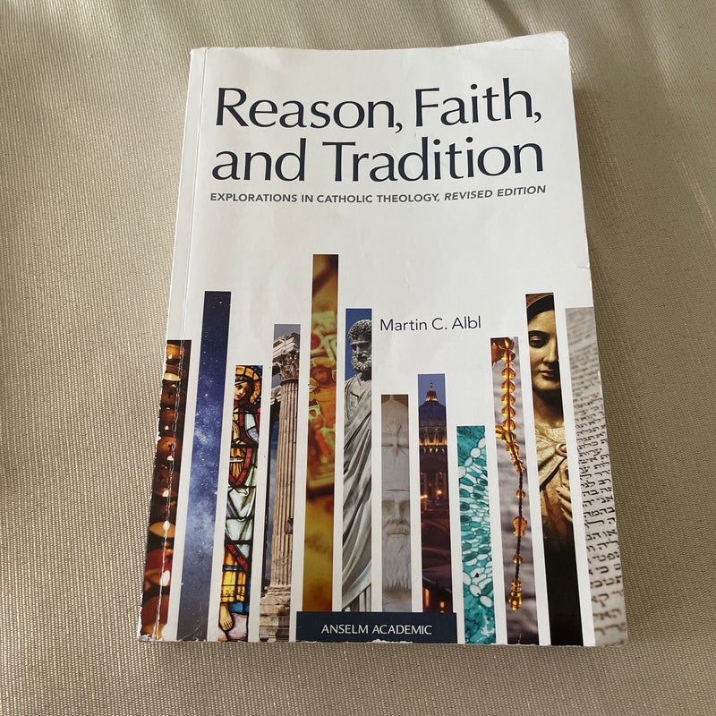 Reason, Faith, and Tradition