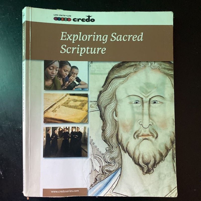 Credo: (Elective Option a) Exploring Sacred Scripture, Student Text