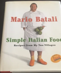 Mario Batali Simple Italian Food