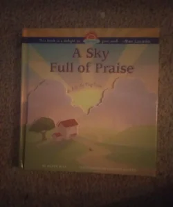 A Sky Full of Praise