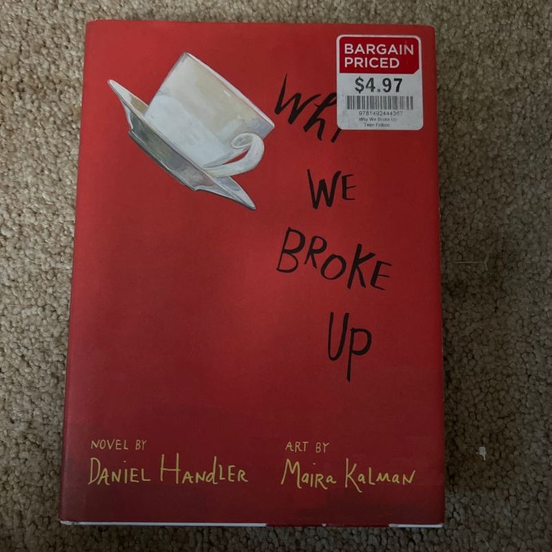 Why We Broke Up