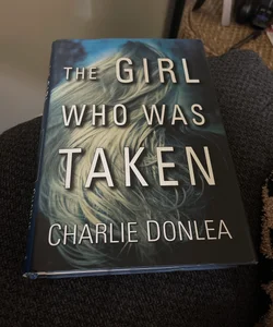 The Girl Who Was Taken