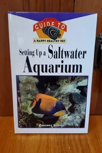 Setting up a Saltwater Aquarium