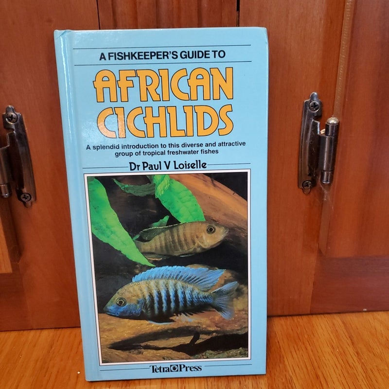 Fishkeeper's Guide to African Cichlids