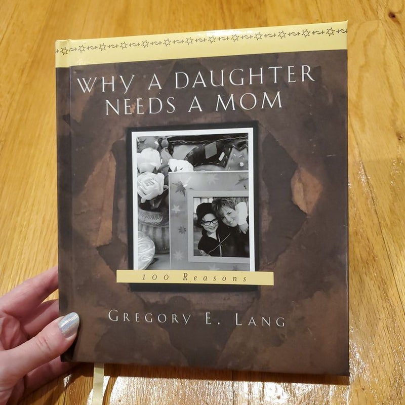 Why A Daughter Needs a Mom