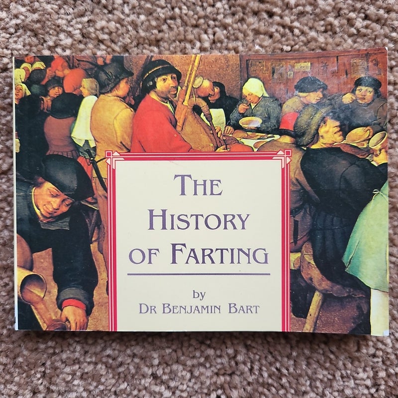 The History of Farting