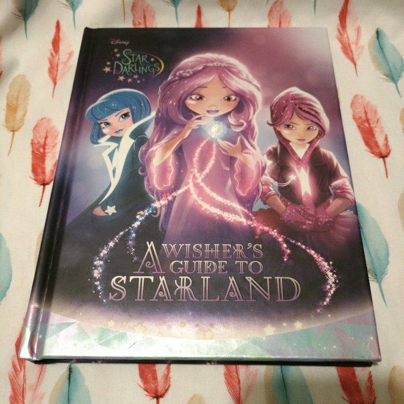 Star Darlings a Wisher's Guide to Starland