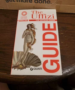 The Uffizi. The Official Guide