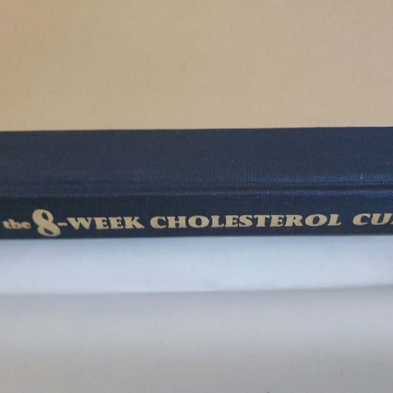 The Eight-Week Cholesterol Cure