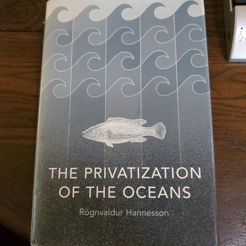 The Privatization of the Oceans