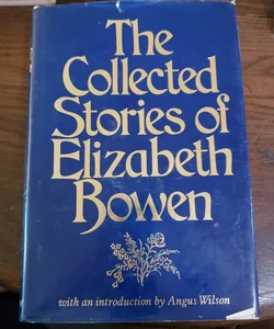 The Collected Stories of Elizabeth Bowen