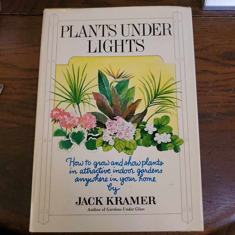 Plants under Lights