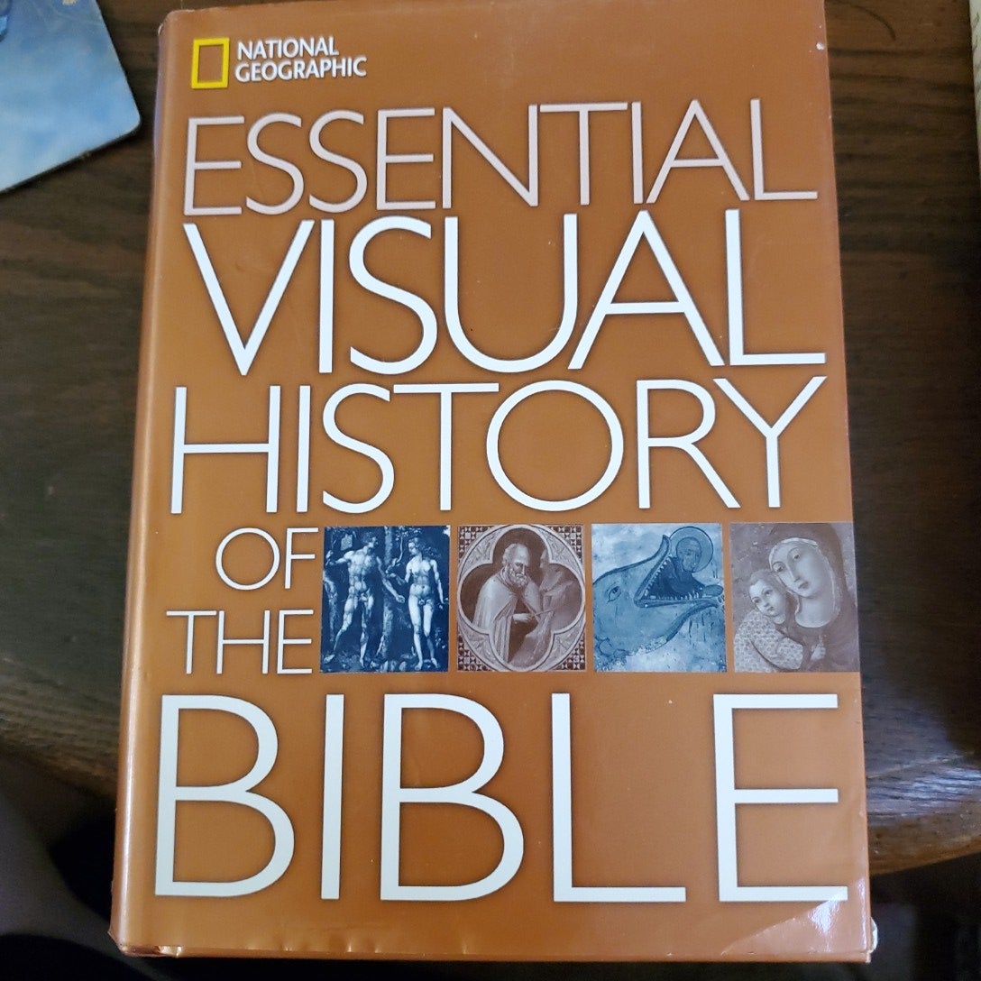 National Geographic Essential Visual History of the Bible