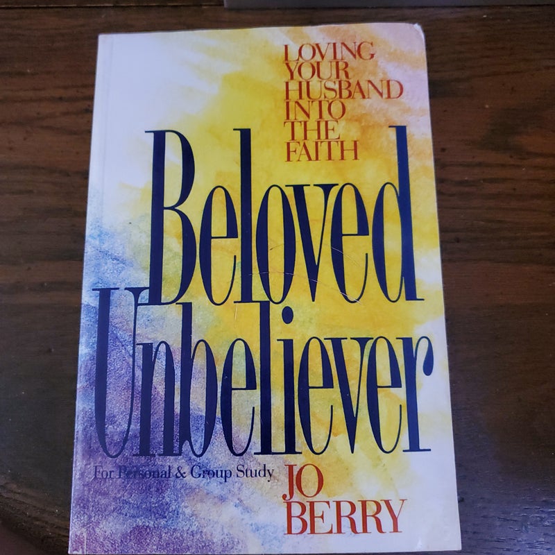 Beloved Unbeliever