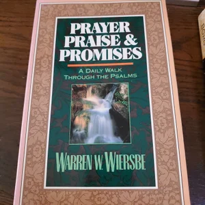 Prayer, Praise and Promises