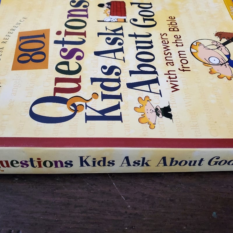 801 Questions Kids Ask about God