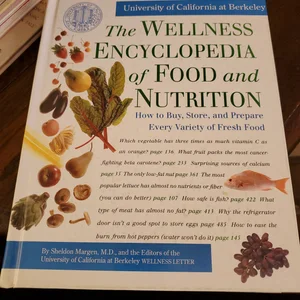 The Wellness Encyclopedia of Food and Nutrition