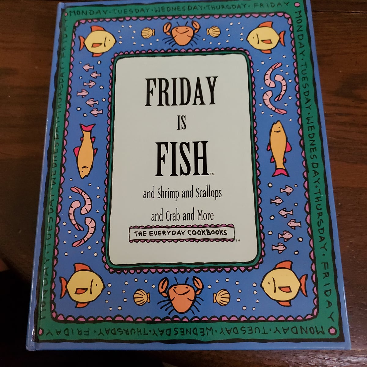 Friday Is Fish by Time-Life Books Editors