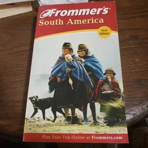 Frommer's® South America