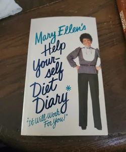 Mary Ellen's Help Yourself Diet Diary