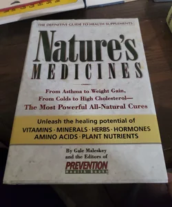 Nature's Medicines