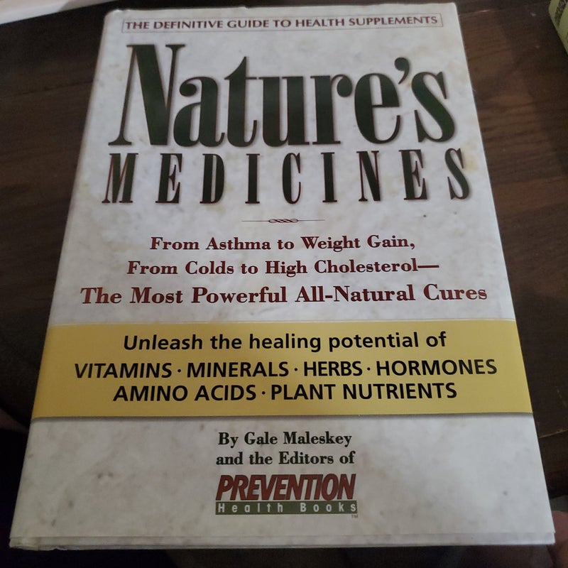 Nature's Medicines