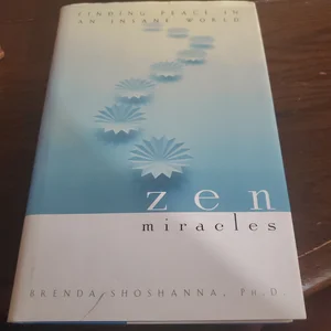Zen Miracles