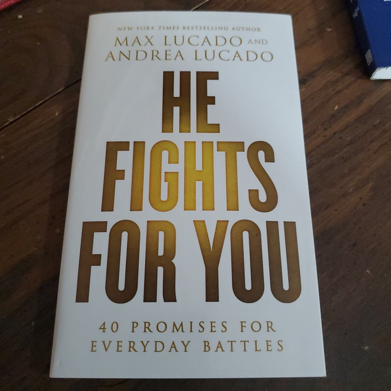 He Fights for You