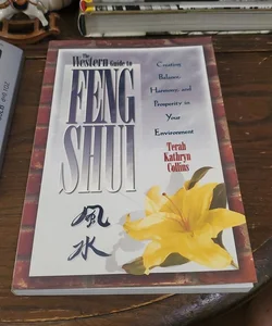 The Western Guide to Feng Shui