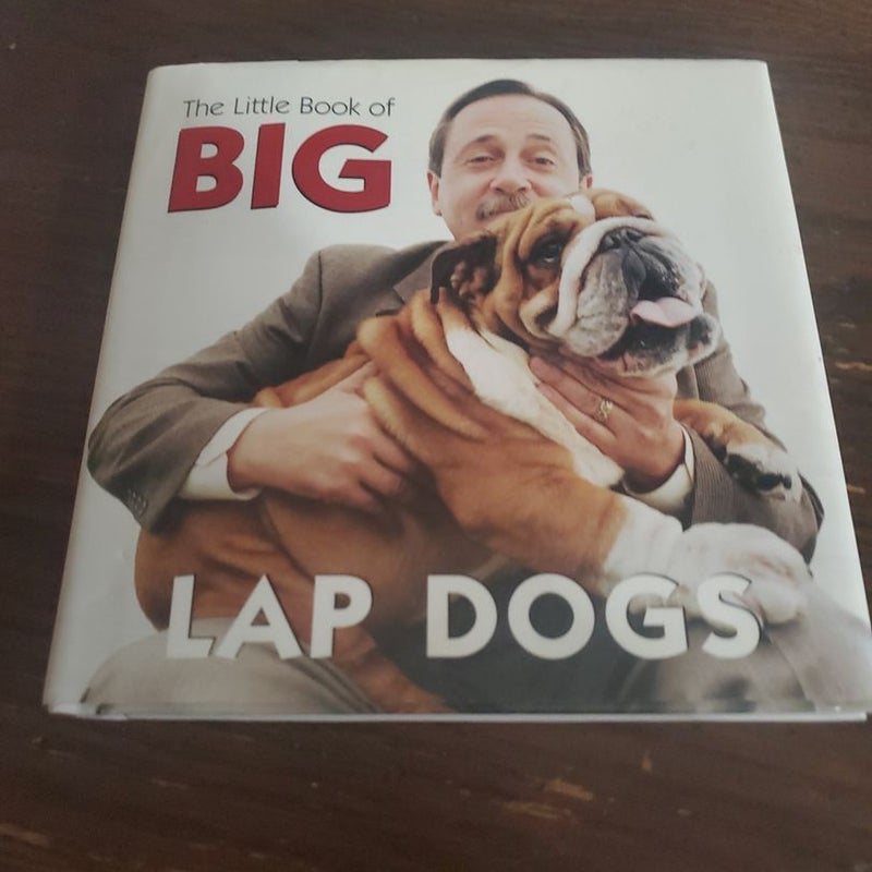 The Little Book of Big Lap Dogs