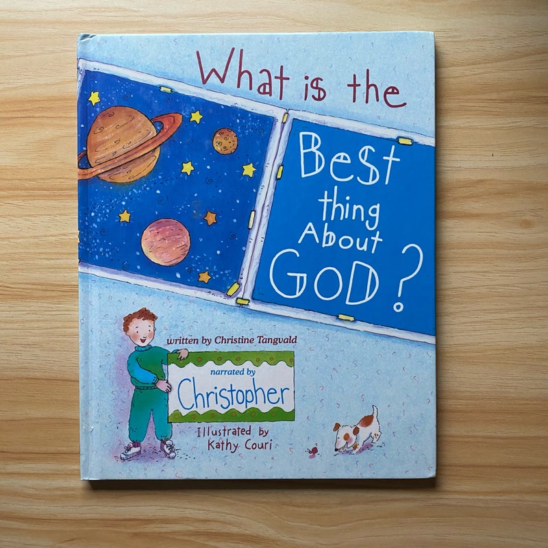 What Is the Best Thing about God?