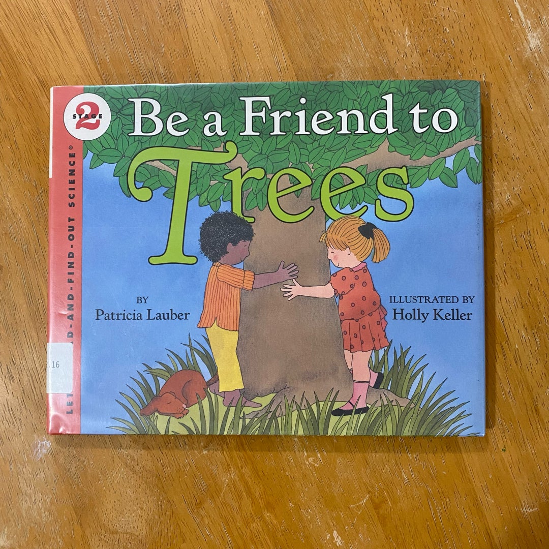 Be a Friend to Trees