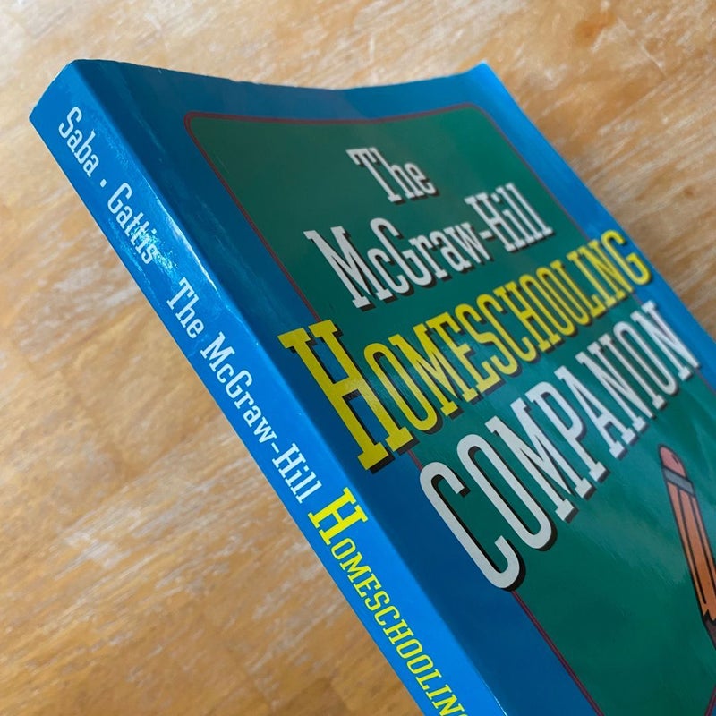 The Mcgraw-Hill Homeschooling Companion