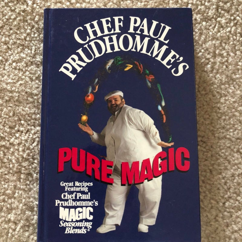 Pure Magic Cookbook By CHEF PAUL