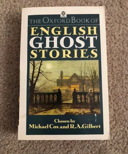 The Oxford book of English Ghost Stories