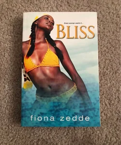 Bliss by FIONA ZEDDE