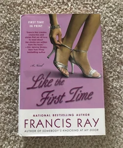 Like the First Time by Francis Ray